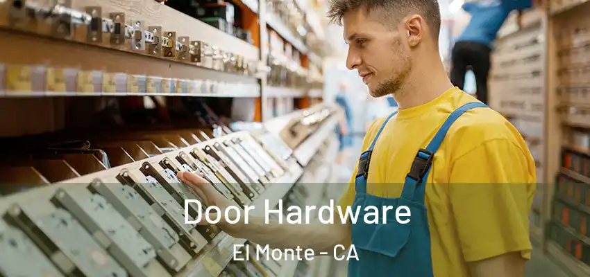  Door Hardware El Monte - CA