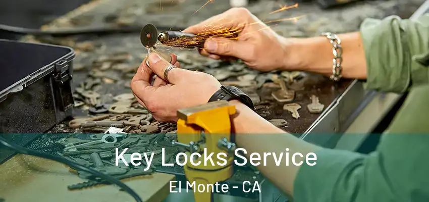  Key Locks Service El Monte - CA